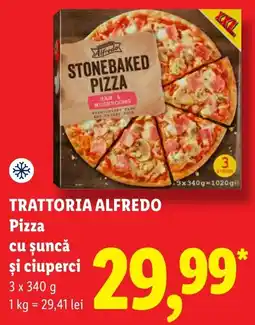 Lidl Trattoria Alfredo Pizza cu șuncă și ciuperci Ofertă
