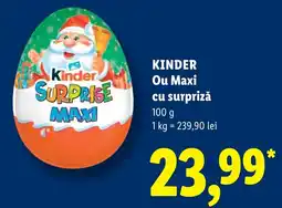 Lidl Kinder Ou Maxi Ofertă