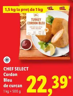 Lidl Chef Select Cordon Bleu de curcan Ofertă
