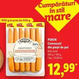 Lidl Pikok crenvurști din piept de pui Ofertă