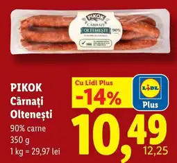 Lidl Pikok cárnați oltenești Ofertă