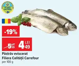 Carrefour Filiera Calității Carrefour Păstrăv eviscerat Ofertă