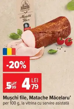 Carrefour Muschi file Ofertă