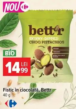 Carrefour Bett r Fistic în ciocolată Ofertă