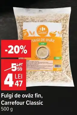 Carrefour Fulgi de ovăz fin Ofertă