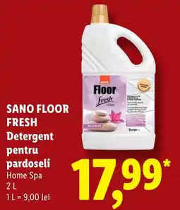 Lidl Sano Floor Fresh Detergent pentru pardoseli Home Spa Ofertă