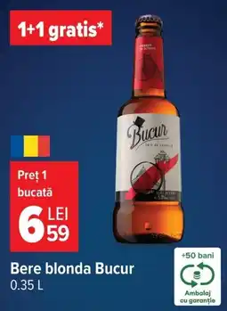 Carrefour Bere blonda Bucur Ofertă