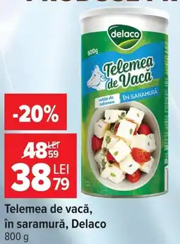 Carrefour Delaco telemea de vacă Ofertă
