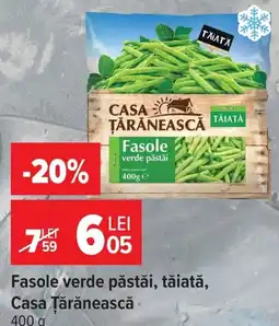 Carrefour Casa Țărăneasca fasole verde păstăi Ofertă