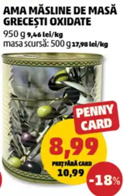 Penny Ama măsline de masă grecești oxidate Ofertă