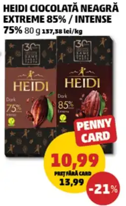 Penny Heidi ciocolată neagră extreme 85% / intense 75% Ofertă