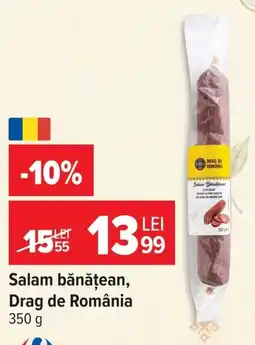 Carrefour Drag de românia salam bănățean Ofertă