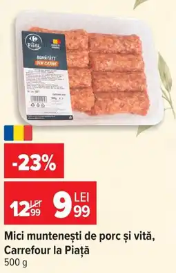 Carrefour Carrefour la Piață mici muntenești Ofertă