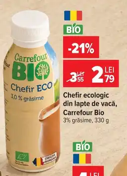 Carrefour Market Carrefour Bio Chefir Eco Ofertă