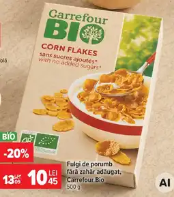 Carrefour Market Fulgi de porumb fără zahăr adăugat, Carrefour Bio Ofertă