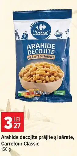 Carrefour Carrefour Classic arahide decojite Ofertă