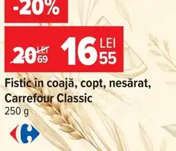 Carrefour Carrefour Classic Fistic în coajă Ofertă