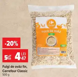 Carrefour Market Carrefour Classic fulgi de ovăz fin Ofertă
