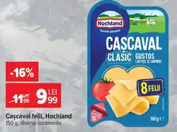 Carrefour Market Hochland cascaval clasic Ofertă
