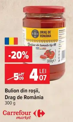 Carrefour Market Drag de România bulion din roșii Ofertă