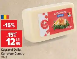 Carrefour Market Carrefour Classic Cașcaval Dalia Ofertă