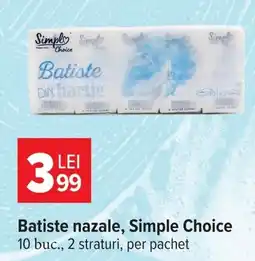 Carrefour Market Simple Choice Batiste nazale Ofertă
