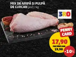 Penny Penny Mix de aripă și pulpă de curcan Ofertă
