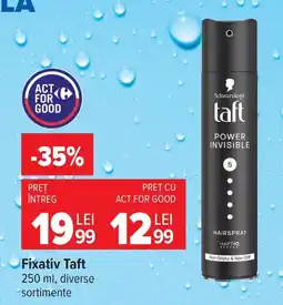 Carrefour Market Taft fixativ Ofertă