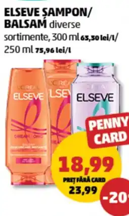 Penny Elseve sampon/balsam diverse Ofertă