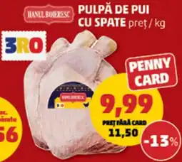Penny Hanul Boieresc pulpa de pui cu spate Ofertă