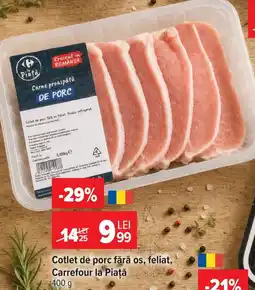 Carrefour Market Carrefour la Piață cotlet de porc fără os, feliat Ofertă