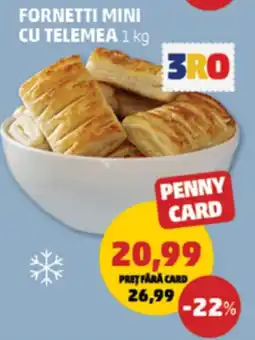 Penny 3ro fornetti mini cu telemea Ofertă