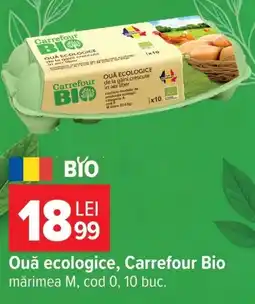 Carrefour Carrefour Bio Ouă ecologice Ofertă
