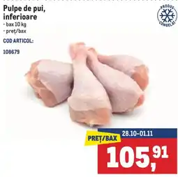 Metro Pulpe de pui, inferioare Ofertă
