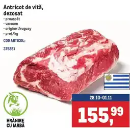 Metro Antricot de vită, dezosat Ofertă