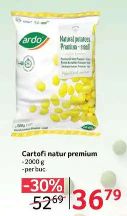 Selgros ardo cartofi natur premium Ofertă