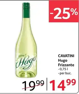Selgros Cavatini Hugo Frizzante Ofertă