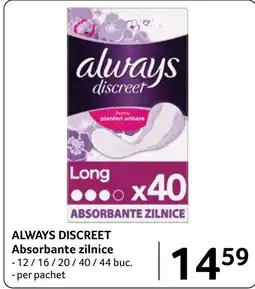Selgros Always discreet absorbante zilnice Ofertă