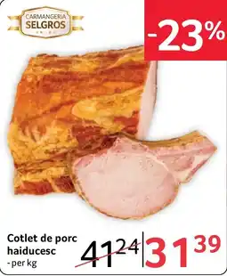 Selgros Carmangeria Selgros Cotlet de porc haiducesc Ofertă