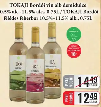 Tokaji bordoi vin alb demidulce