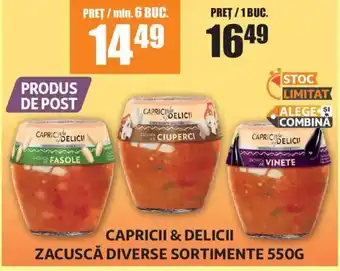 Capricii & Delicii Zacuscă diverse sortimente