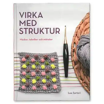Virka med struktur: maskor, tekniker och mönster