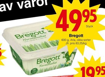 Matöppet Bregott erbjuda