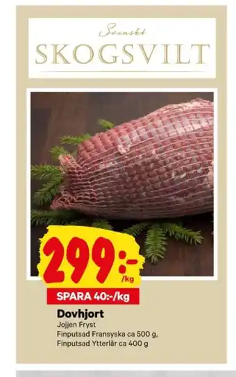 City Gross Jojjen dovhjort ytterlår erbjuda