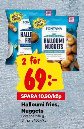 Halloumi fries, Nuggets