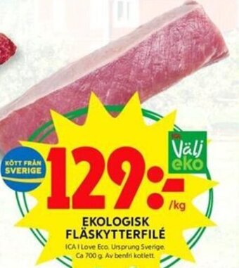 ICA Kvantum Ekologisk Fläskytterfilé erbjuda