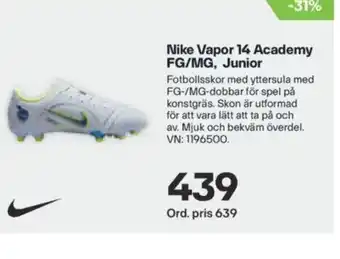 XXL Nike Vapor 14 Academy FG/MG , Junior erbjuda