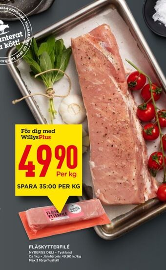 Willys Nybergs deli fläskytterfilé erbjuda
