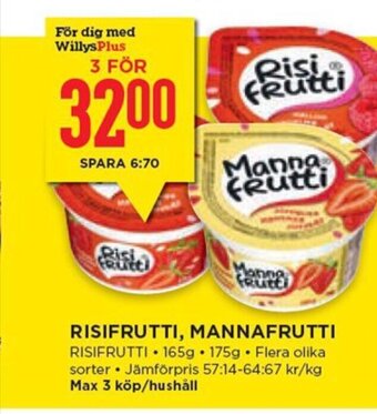 Willys Risifrutti, Mannafrutti erbjuda