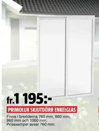 Bauhaus Primolux skjutdörr enkelglas erbjuda